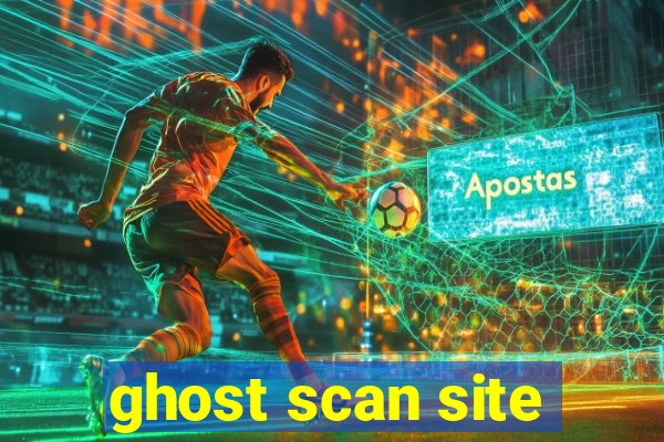 ghost scan site